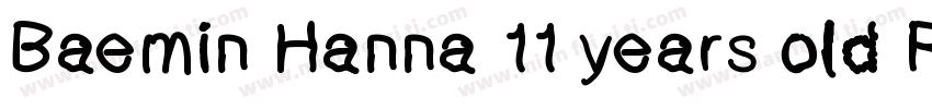 Baemin Hanna 11 years old Regular字体转换